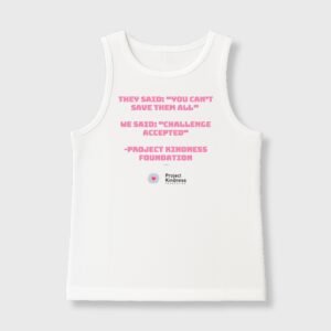 They Said: "You can't save them all" Tank Top