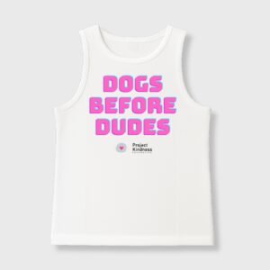 Dog Before Dudes Tank Top