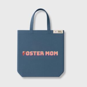 Foster Mom Tote Bag