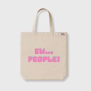 EW… People! Blue Tote Bag