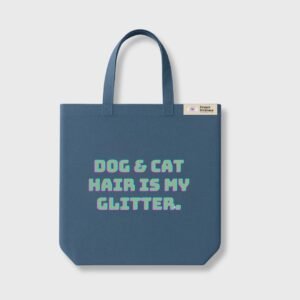 Dog & Cat Hair Is My Glitter Tote Bag
