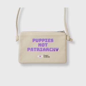 Puppies Not Patriarchy Sling Bag