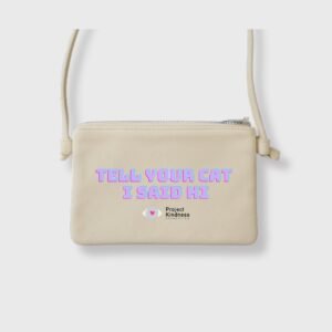 Tell Your Cat I Said Hi Sling Bag